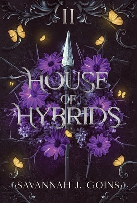 House of Hybrids by Goins, Savannah J.