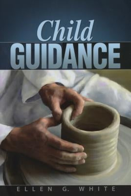 Child Guidance by White, Ellen G.