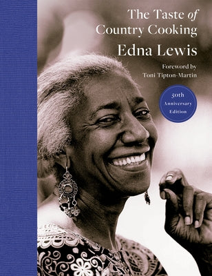 The Taste of Country Cooking: 50th Anniversary Edition: A Cookbook by Lewis, Edna
