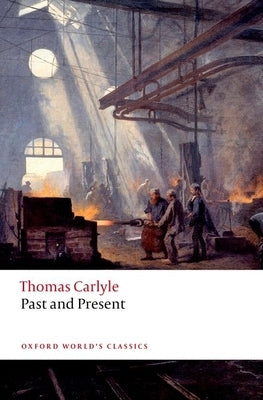 Past and Present by Carlyle, Thomas