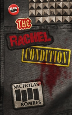 The Rachel Condition by Rombes, Nicholas