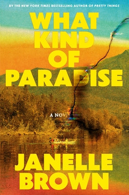 What Kind of Paradise by Brown, Janelle