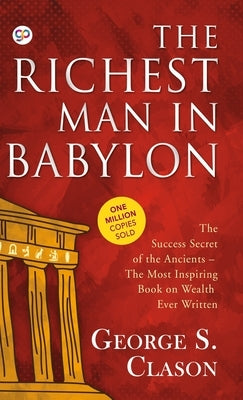 The Richest Man in Babylon by Clason, George S.