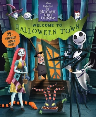 Disney Tim Burton's the Nightmare Before Christmas: Welcome to Halloween Town! by Heath, Autumn B.