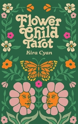 Flower Child Tarot: Deck & Guidebook by Rittgers, Kira