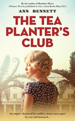 The Tea Planter's Club by Bennett, Ann