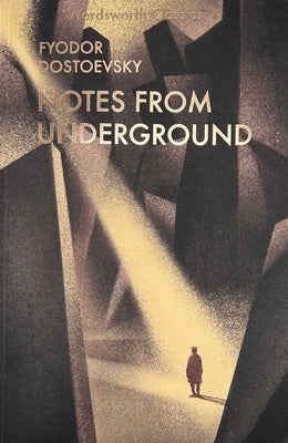 Notes from Underground & Other Stories by Dostoevsky, Fyodor