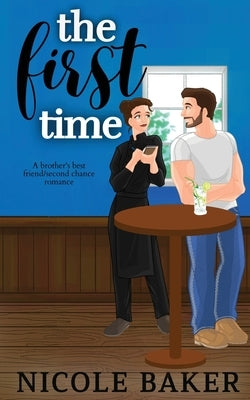 The First Time (special edition) by Baker, Nicole