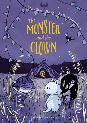 The Monster and the Clown by Strandberg, Mats