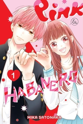 Pink & Habanero, Vol. 1 by Satonaka, Mika