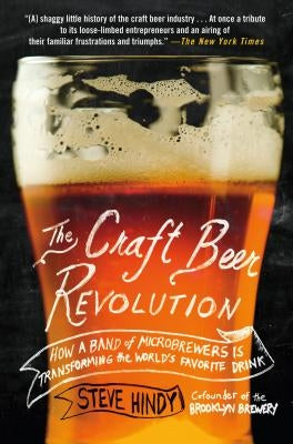Craft Beer Revolution by Hindy, Steve