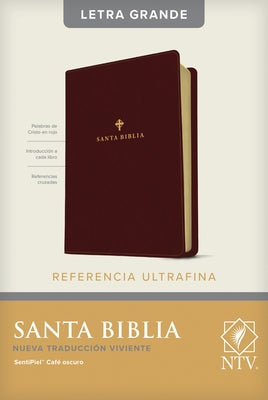 Santa Biblia Ntv, Edición de Referencia Ultrafina, Letra Grande (Letra Roja, Sentipiel, Café Oscuro ) by Tyndale