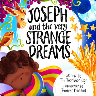 Joseph and the Very Strange Dreams by Thornborough, Tim