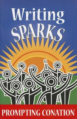 Writing Sparks: Prompting Conation by Corwin Press