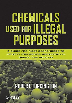 Chemicals Used for Illegal Purposes by Turkington, Robert