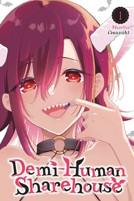 Demi-Human Sharehouse, Vol. 1 by Asazuki, Norito