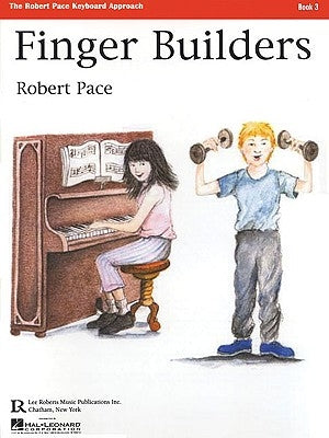 Finger Builders: Book 3 by Pace, Robert