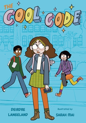 The Cool Code: A Graphic Novel by Langeland, Deirdre