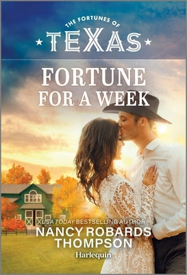 Fortune for a Week by Thompson, Nancy Robards