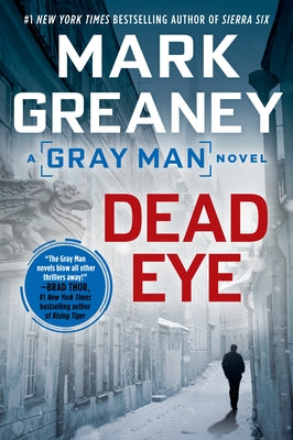 Dead Eye by Greaney, Mark