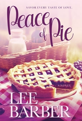 Peace of Pie by Barber, Lee