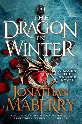 The Dragon in Winter: A Kagen the Damned Novel by Maberry, Jonathan