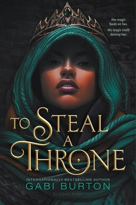 To Steal a Throne by Burton, Gabi