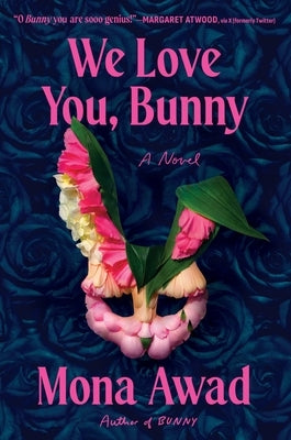 We Love You, Bunny by Awad, Mona