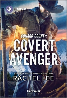 Conard County: Covert Avenger by Lee, Rachel