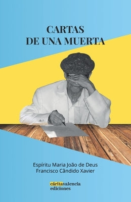 Cartas de una muerta by de Deus, Maria Joao