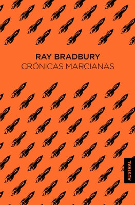 Cr?nicas Marcianas / The Martian Chronicles by Bradbury, Ray