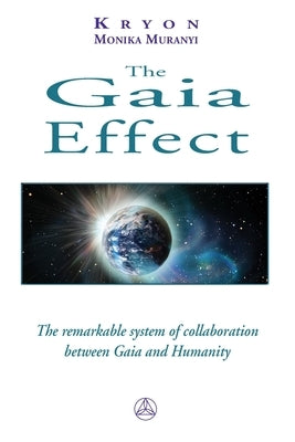 The Gaia Effect by Muranyi, Monika