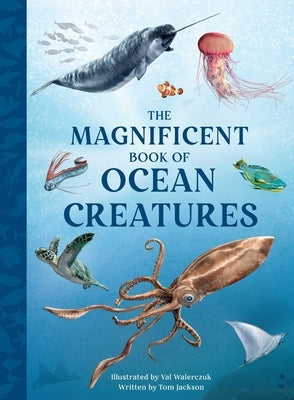 The Magnificent Book of Ocean Creatures by Jackson, Tom