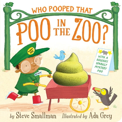 Who Pooped That Poo in the Zoo? by Smallman, Steve