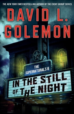 In the Still of the Night: The Supernaturals II by Golemon, David L.