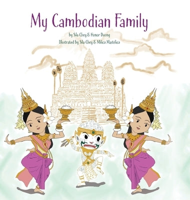 My Cambodian Family by Chey, Sila