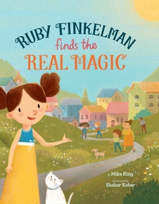 Ruby Finkelman Finds the Real Magic by King, Mike