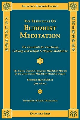 The Essentials of Buddhist Meditation by Zhiyi, Shramana
