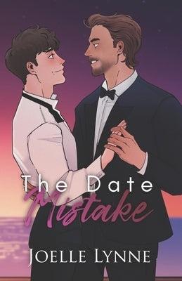The Date Mistake Special Edition by Lynne, Joelle