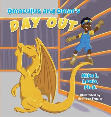 Omaculus and Omar's Day Out by Lewis, Mika L.