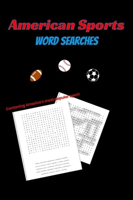 American Sports Word Search: A Word Search Book for Sports Fans-100 Puzzles and Over 2500 Words by Williams, Cj