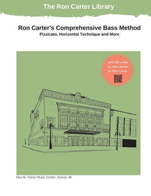 Ron Carter's Comprehensive Bass Method by Carter, Ron