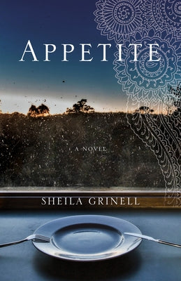 Appetite by Grinell, Sheila