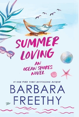 Summer Loving by Freethy, Barbara