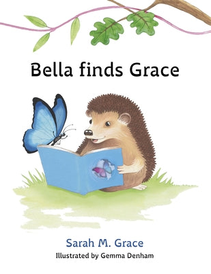 Bella Finds Grace by Grace, Sarah