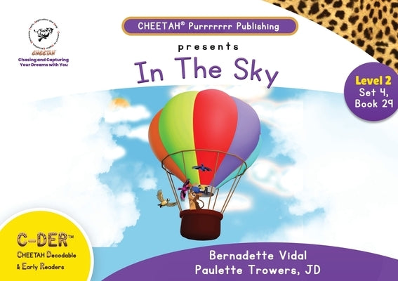 C-DER (Cheetah Decodable & Early Readers) Set 4, Book 29, In the Sky by Trowers-Lawrence, Paulette