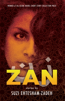 Zan: Stories by Ehtesham-Zadeh, Suzi