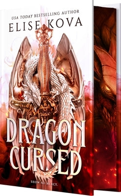 Dragon Cursed (Deluxe Limited Edition) by Kova, Elise