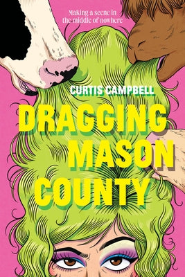 Dragging Mason County by Campbell, Curtis