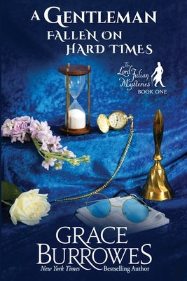 A Gentleman Fallen on Hard Times by Burrowes, Grace